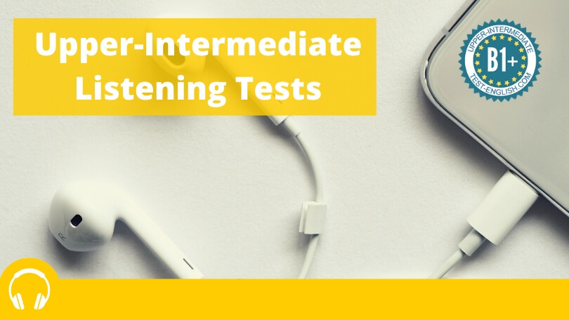 B1+ Listening Tests
